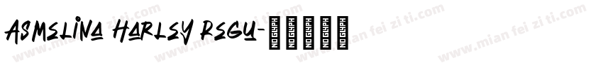 Asmelina Harley Regu字体转换